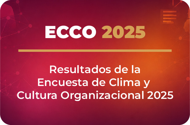 Resultados de la Encuesta de Clima y Cultura Organizacional 2025